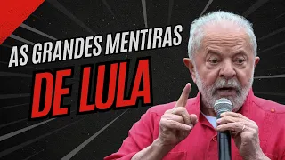 AS GRANDES MENTIRAS DE LULA — A ESPERANÇA TRAÍDA