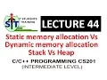 static vs dynamic memory allocation in stack vs heap in