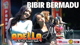 Download BIBIR BERMADU | ALL ARTIS ADELLA | LIVE GOR SIDOARJO MP3
