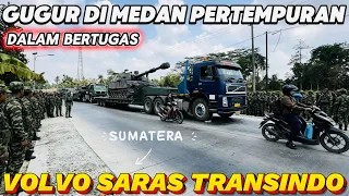 GUGUR DI MEDAN PERTEMPURAN DALAM BERTUGAS TRUCK VOLVO SARAS TRANSINDO