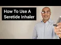 How to Use a Seretide Inhaler