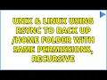 Unix Linux Using rsync to back up home folder with same permissions recursive