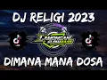 Download Lagu DJ DIMANA MANA DOSA (NASIDA RIA) BANYUWANGIAN SLOW FULL BASS