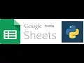 Set Up Google Sheets Python API for Reading Analysed Data from Google Spread Sheets