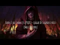 Burn It All Down (ft. PVRIS) - League Of Legends Lyrics (Male Version)