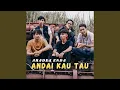 Download Lagu Andai Kau Tau
