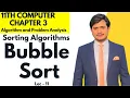 Bubble Sort Algorithm Sorting Algorithms 11th Computer - Chapter 3