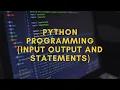 Python Programming Python Input Output Statements and Conditions Live Webinar Craw Security