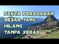 Download Lagu Fakta Peradaban Besar yang Hilang Tanpa Sebab