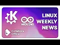 KDE drops X11 too, New Office Suite, Arduino turns to crap - Linux Weekly News