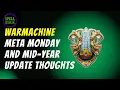 Warmachine - Meta Monday and Mid-Year Update Thoughts