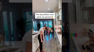 Day Before Mom Starts Her Period 