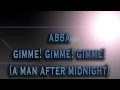 Lagu ABBA-Gimme! Gimme! Gimme! (A Man After Midnight) [HD AUDIO]