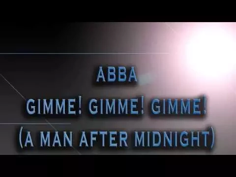 Download MP3 ABBA-Gimme! Gimme! Gimme! (A Man After Midnight) [HD AUDIO]