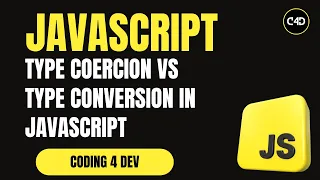 Type Coercion vs Type Conversion in JavaScript Implicit vs Explicit Explained with Examples