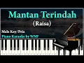Download Lagu RAISA - Mantan Terindah Piano Karaoke Versi Pria