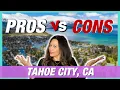 Pros and Cons of living in Tahoe City Ep 67