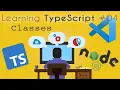 Learning TypeScript - Classes