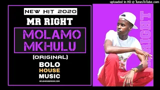 mr right molamo mkhulu new hit 2020 
