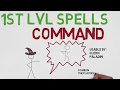 1ST LEVEL SPELL Command 5E