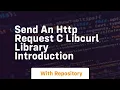 send an http request c libcurl library introduction