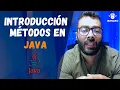 Introduccion Metodos en Java JAVA BASICO
