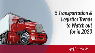 5 Transportation Logistics Trends to Watch out for in 2020