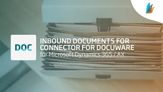 Dynamics 365 AX Connector for DocuWare Inbound Documents Part