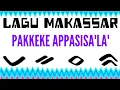 Download Lagu LAGU MAKASSAR - PAKKEKE APPASISA'LA'  # IWAN TOMPO