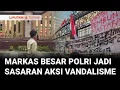 Download Lagu Markas Besar Polri Jadi Sasaran Aksi Vandalisme Pengunjuk Rasa | Liputan 6