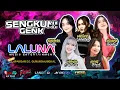 Download Lagu 🔴LIVE LALUNA MUSIC - HAPPY PARTY SENGKUNI GENK - LAPANGAN DESA GUNUNGWUNGKAL - COUNSTITY AUDIO