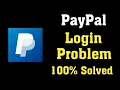 How To Fix Paypal Account Log In Problem Solved How to Log into PayPal Account