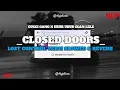 Download Lagu DJ CLOSED DOORS X LOST CONTROL X UBUR UBUR IKAN LELE  GUCCI GANG  VERSI (SLOWED \u0026 REVERB)