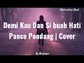 Pance Pondaag - Demi Kau Dan Si buah Hati | Cover