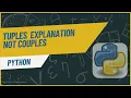 Understanding Tuples in Python Immutable Sequences Made Easy