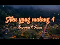 Download Lagu Aku Yang Malang 4 - Superiots ft. Rara