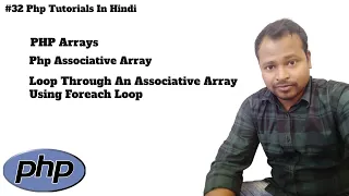 PHP Associative Array Tutorial in Hindi Foreach Loop Through Associative Array In Php