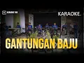 Download Lagu GANTUNGAN BAJU KARAOKE DANGDUT