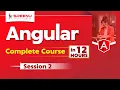 Angular Complete Course in 12hrs Session-2 By Mr Ranjan