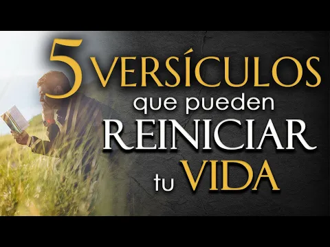 Download MP3 5 VERSÍCULOS de la BIBLIA que pueden REINICIAR TU VIDA