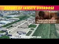BREAKING NEWS Report Of Inmate Overdose At Cass County Jail In Fargo