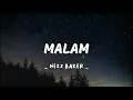 Download Lagu Wizz Baker - Malam (lirik)