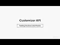 Customizer API - Adding sections and panels
