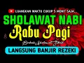 Lagu SHOLAWAT JIBRIL PENARIK REZEKI PALING DAHSYAT, Sholawat Nabi Muhammad SAW, SALAWAT PALING MERDU
