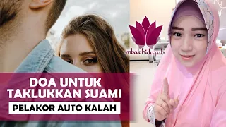 DOA TAKLUKKAN SUAMI YANG SELINGKUH