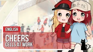 Cells at Work ED - "CheerS" | ENGLISH COVER | Lizz Robinett & Tara St. Michel