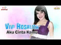 Download Lagu Vivi Rosalita - Aku Cinta Kamu (Official Music Video)