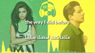 We Don T Talk Anymore Charlie Puth Ft Selena Gomez مترجمة عربي 