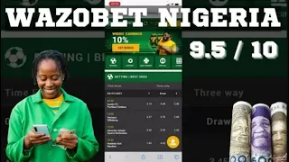 wazobet nigeria sports betting site review