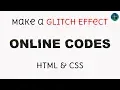 Simple Text Glitch Animation Using HTML CSS Online Code